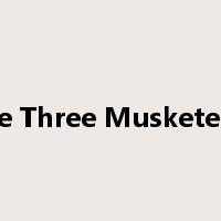 The Three Musketeers是什么意思