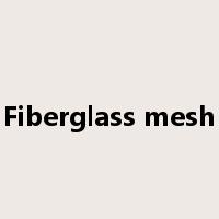 Fiberglass mesh是什么意思