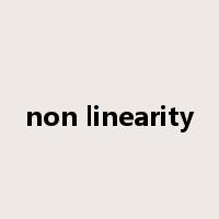 non linearity是什么意思