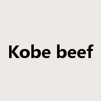 Kobe beef是什么意思