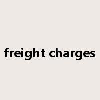 freight charges是什么意思