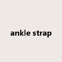 ankle strap是什么意思