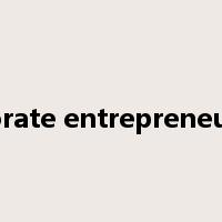 corporate entrepreneurship是什么意思