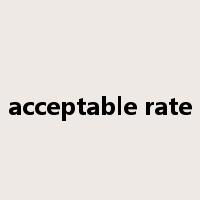 acceptable rate是什么意思