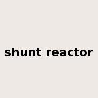 shunt reactor是什么意思