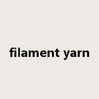 filament yarn是什么意思