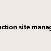 construction site management是什么意思