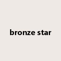 bronze star是什么意思