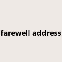 farewell address是什么意思