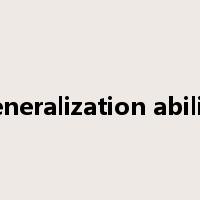 generalization ability是什么意思