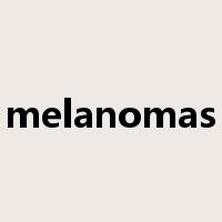 melanomas是什么意思