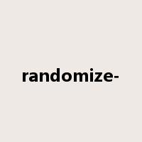 randomize-是什么意思
