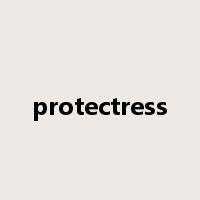 protectress是什么意思