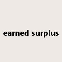 earned surplus是什么意思