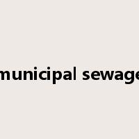municipal sewage是什么意思