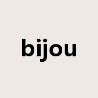 bijou是什么意思