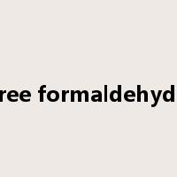 free formaldehyde是什么意思