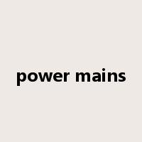 power mains是什么意思