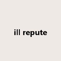 ill repute是什么意思