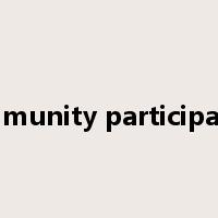 community participation是什么意思