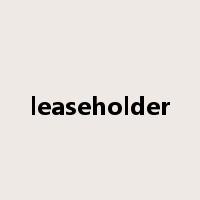 leaseholder是什么意思