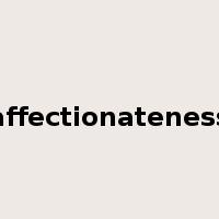affectionateness是什么意思
