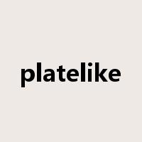 platelike是什么意思