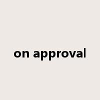 on approval是什么意思