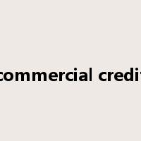 commercial credit是什么意思