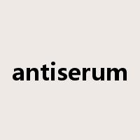 antiserum是什么意思