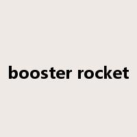 booster rocket是什么意思