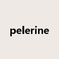 pelerine是什么意思