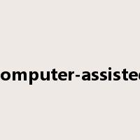 computer-assisted是什么意思