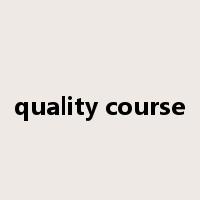 quality course是什么意思