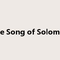 The Song of Solomon是什么意思