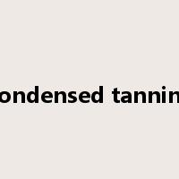 condensed tannins是什么意思