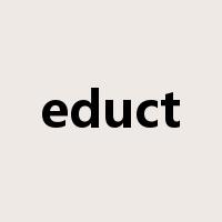 educt是什么意思