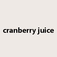 cranberry juice是什么意思