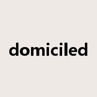 domiciled是什么意思