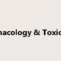 Pharmacology & Toxicology是什么意思