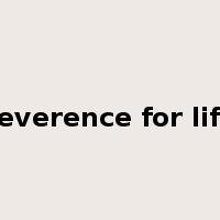reverence for life是什么意思