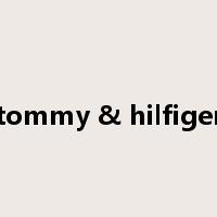 tommy & hilfiger是什么意思