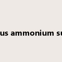 Ferrous ammonium sulfate是什么意思