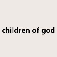 children of god是什么意思