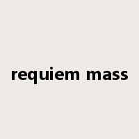 requiem mass是什么意思