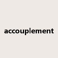 accouplement是什么意思