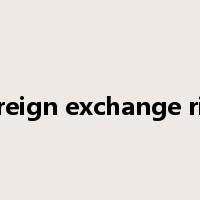 foreign exchange risk是什么意思