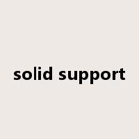 solid support是什么意思