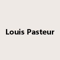 Louis Pasteur是什么意思
