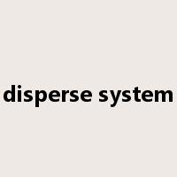 disperse system是什么意思